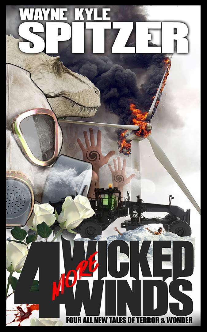 4 More Wicked Winds: Four All New Tales of Terror and Wonder poster