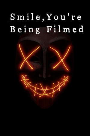 Smile, you're being filmed poster