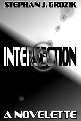 Intersection: A Novelette poster
