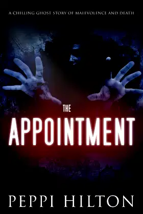 The Appointment: A chilling ghost story of malevolence and death poster