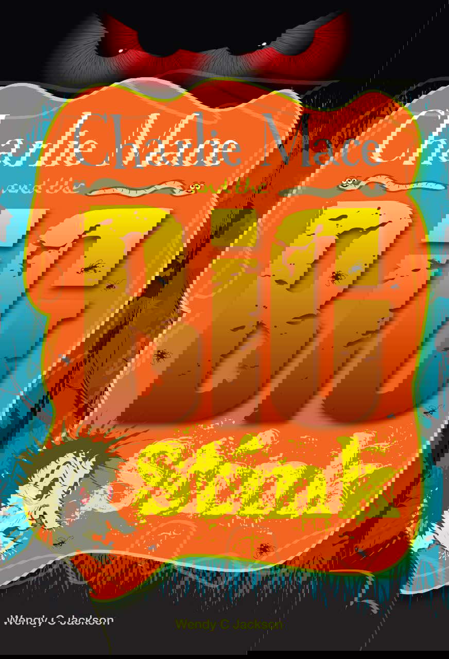 Charlie Mace and the Big Stink poster