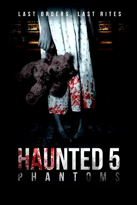 Haunted 5: Phantoms poster
