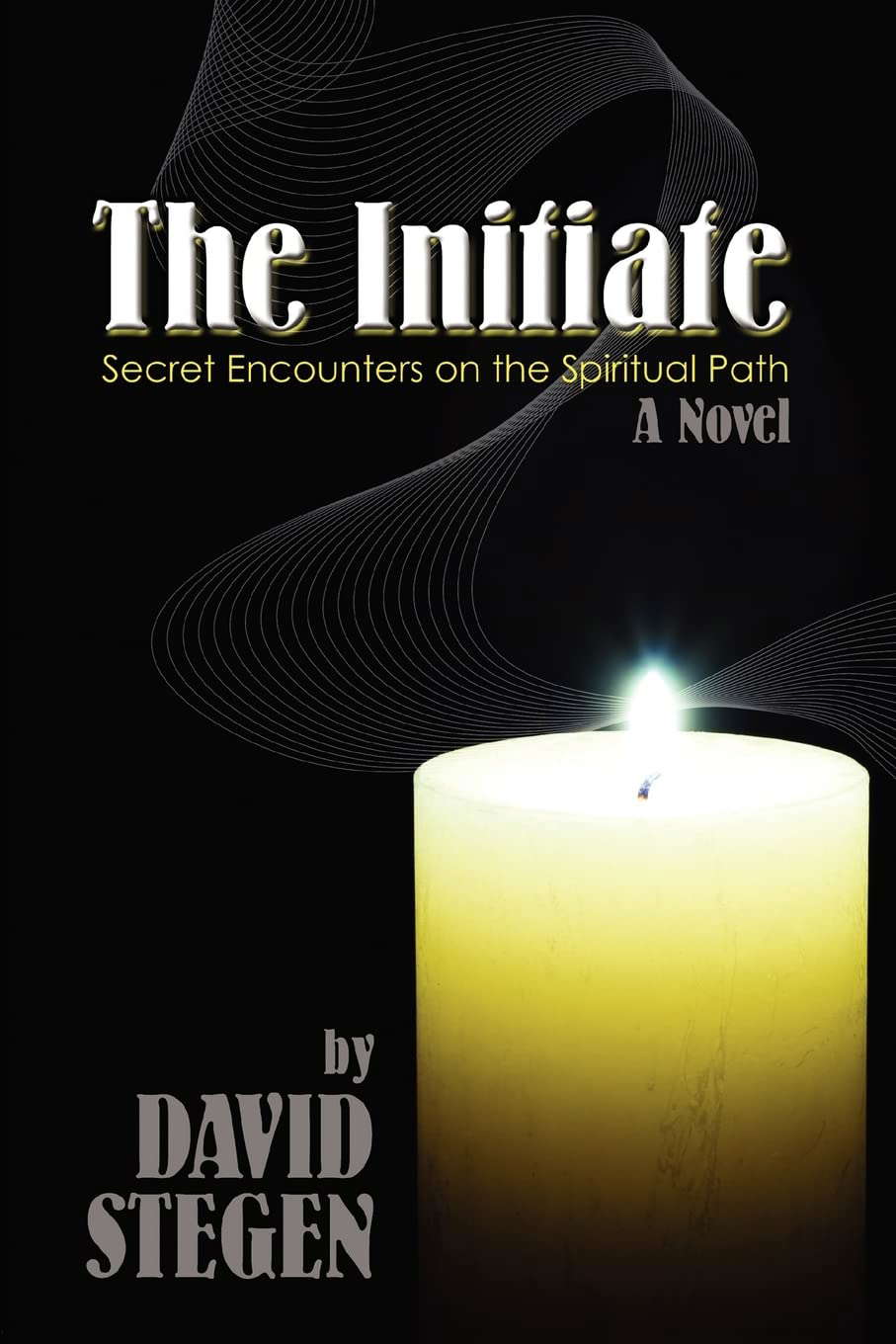 The Initiate: Secret Encounters on the Spiritual Path poster