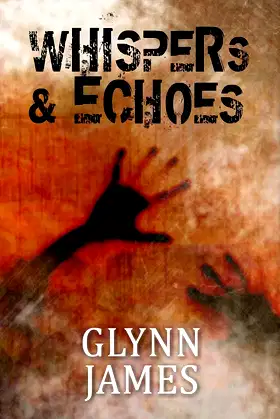 Whispers & Echoes: A short story collection poster