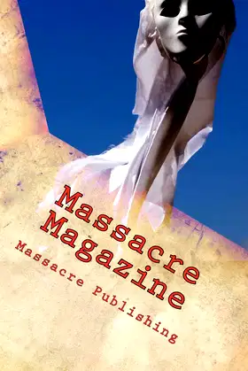 Massacre Magazine: Issue 2 poster