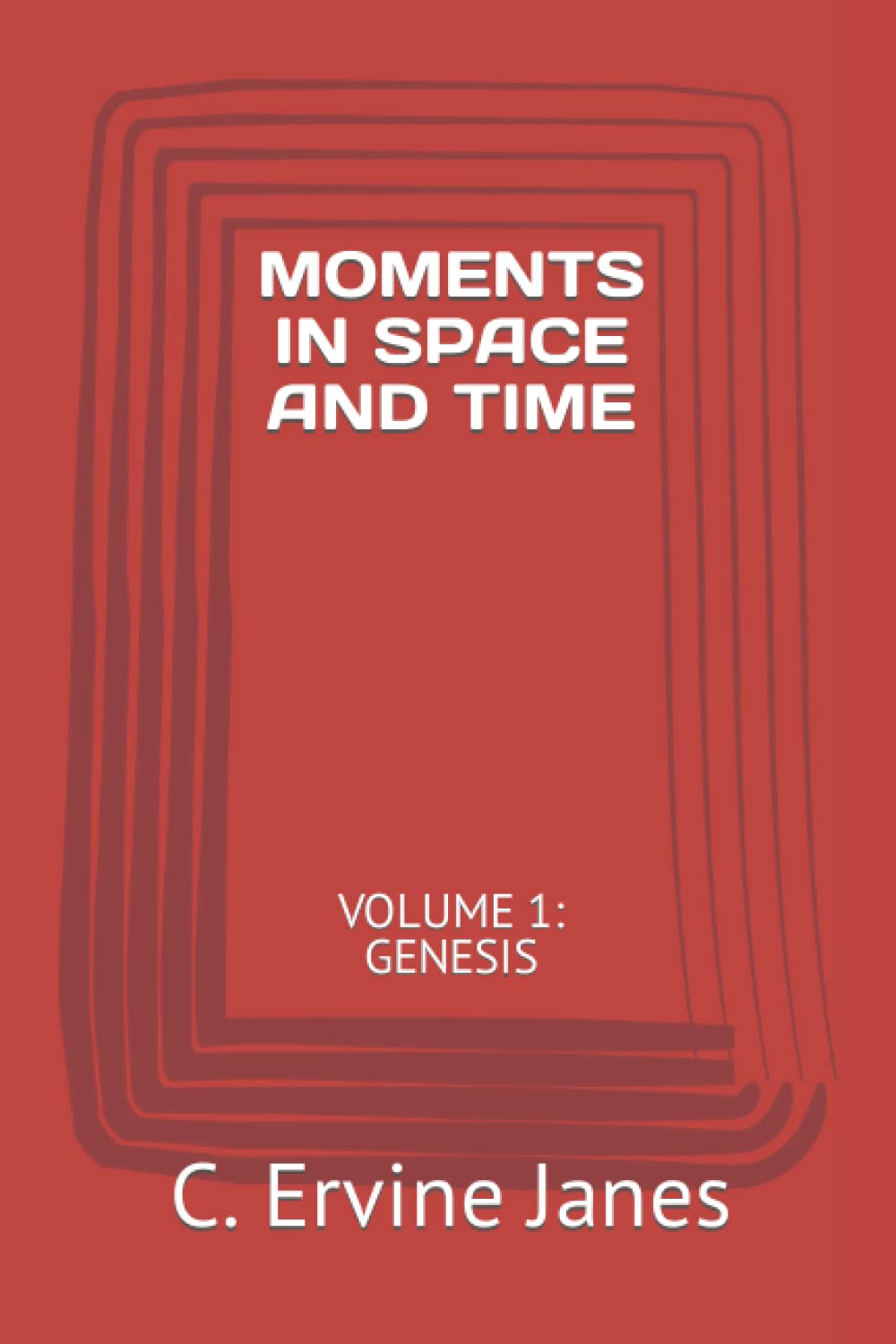 MOMENTS IN SPACE AND TIME: VOLUME 1: GENESIS poster