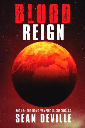 Blood Reign (The Homo Vampirous Chronicles) poster