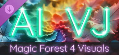 AI-VJ - Magic Forest 4 Visuals capsule