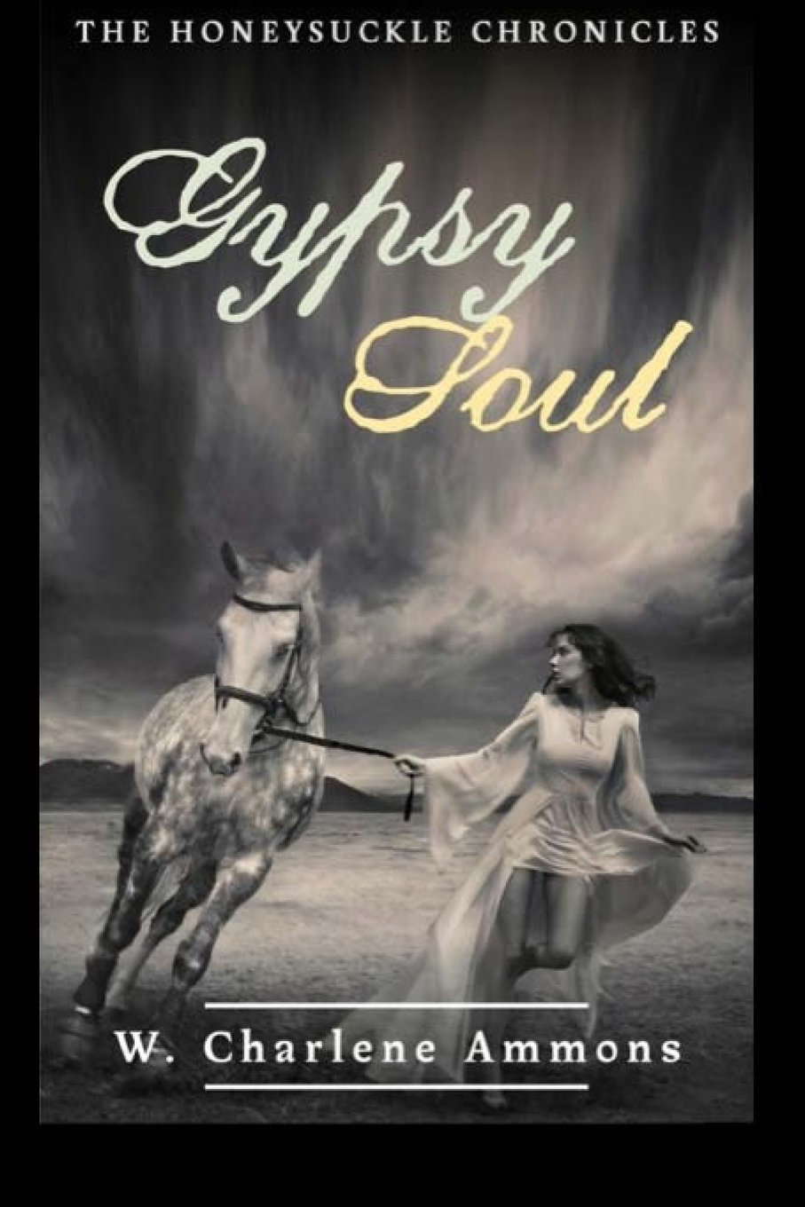 Gypsy Soul (The Honeysuckle Chronicles) poster