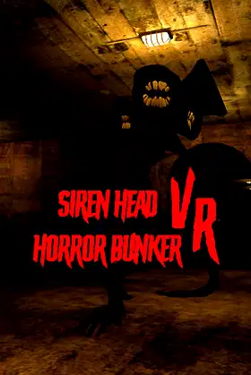 Siren Head Horror Bunker VR poster