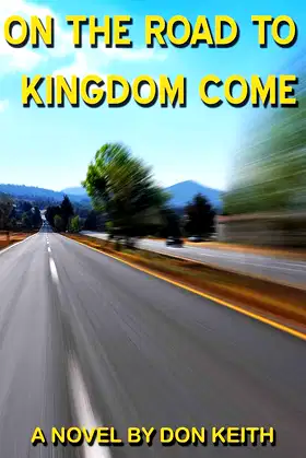 On the Road to Kingdom Come poster