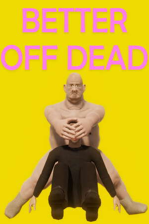 Better Off Dead - Life as a Prison Guard poster