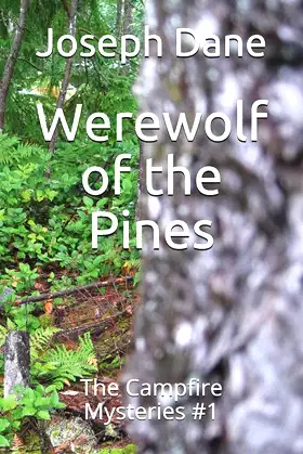Werewolf of the Pines: The Campfire Mysteries #1 poster