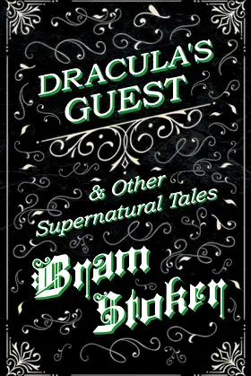 Dracula's Guest & Other Supernatural Tales poster