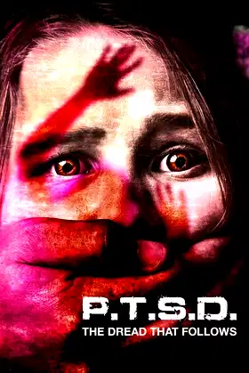 PTSD: The Dread That Follows poster