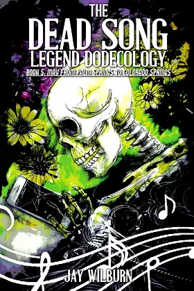 Dead Song Legend Dodecology Book 5: May poster