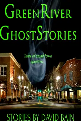 Green River Ghost Stories (Green River Crime & Horror) poster
