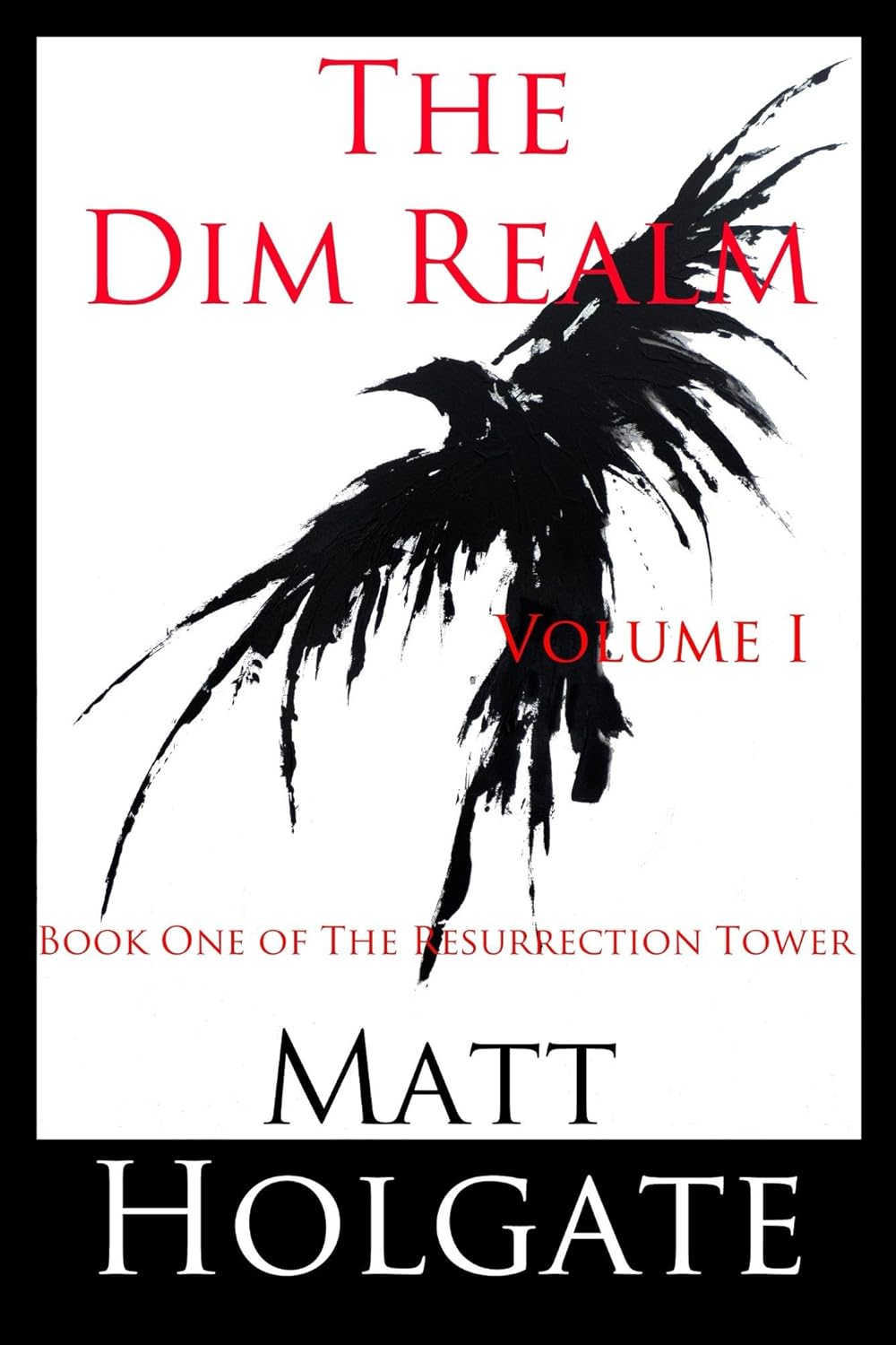 The Dim Realm, Volume I: Book One of The Resurrection Tower poster