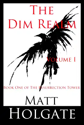 The Dim Realm, Volume I: Book One of The Resurrection Tower poster