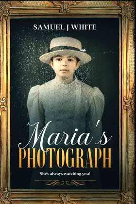 Maria's Photograph: Look out! she's always watching you! poster