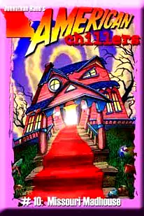 Missouri Madhouse (American Chillers) poster