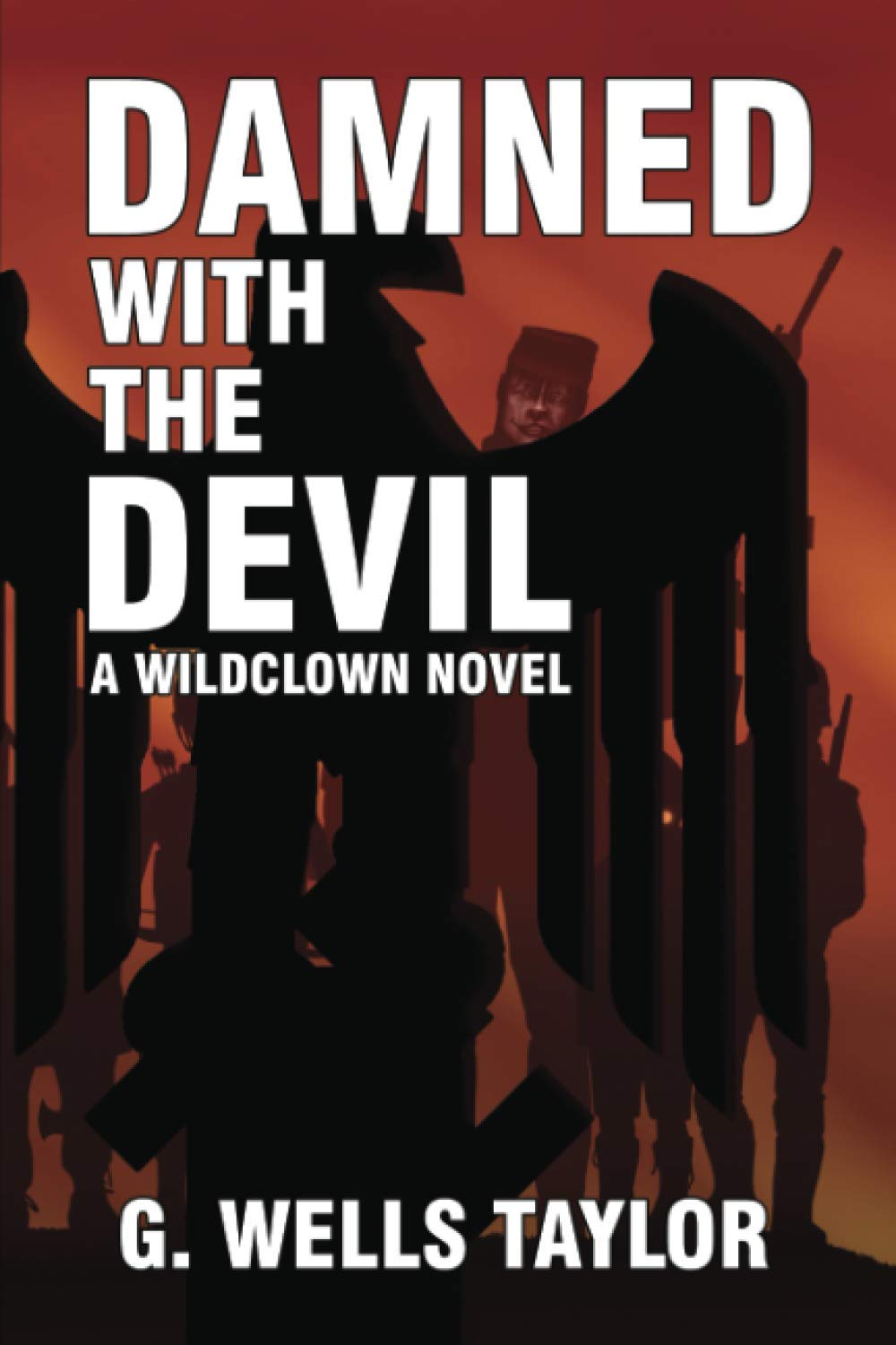 Damned with the Devil: A Wildclown Novel (The Wildclown Mysteries) poster