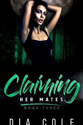 Claiming Her Mates Book Three poster