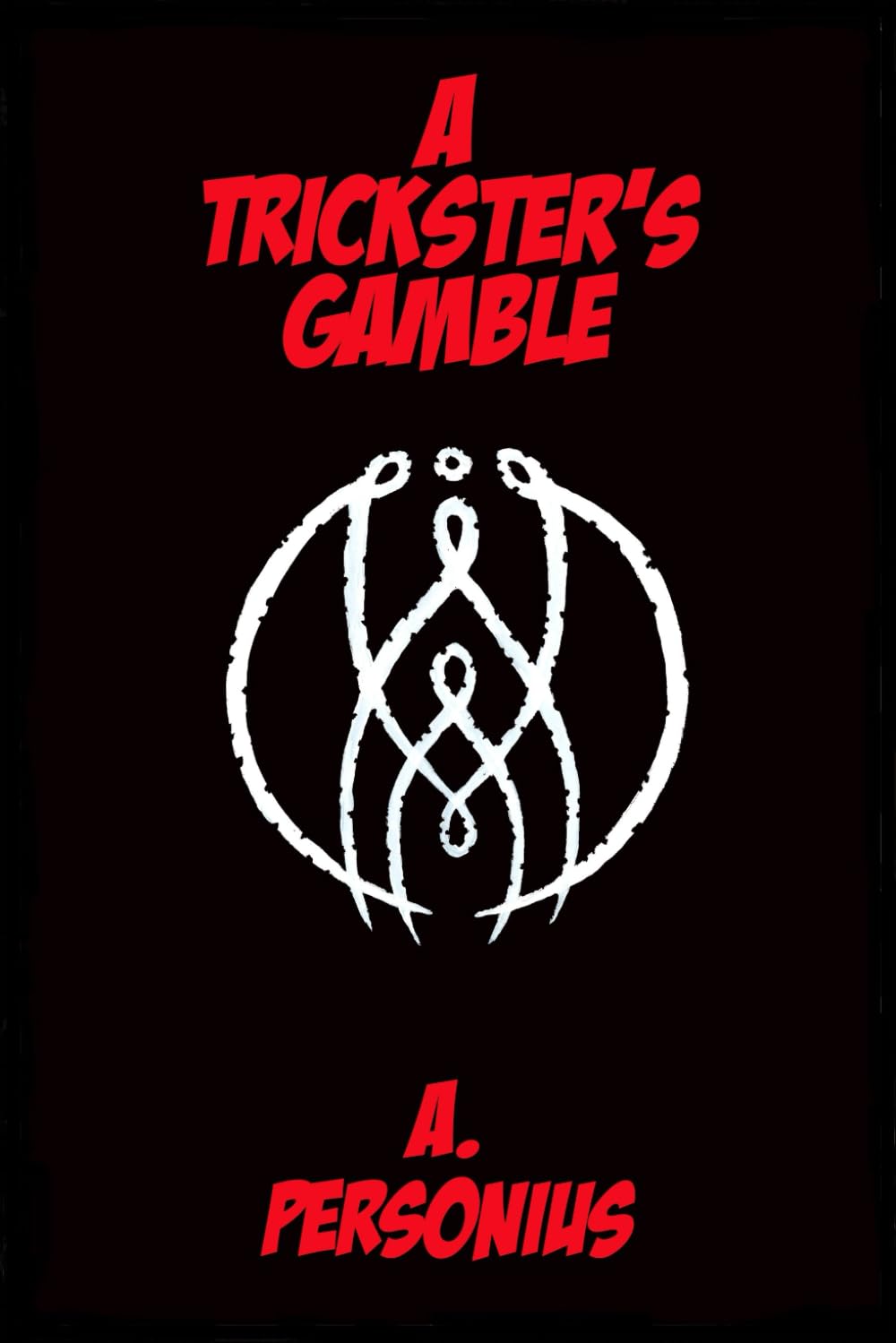 A Trickster's Gamble (The Tangled Pattern Trilogy) poster