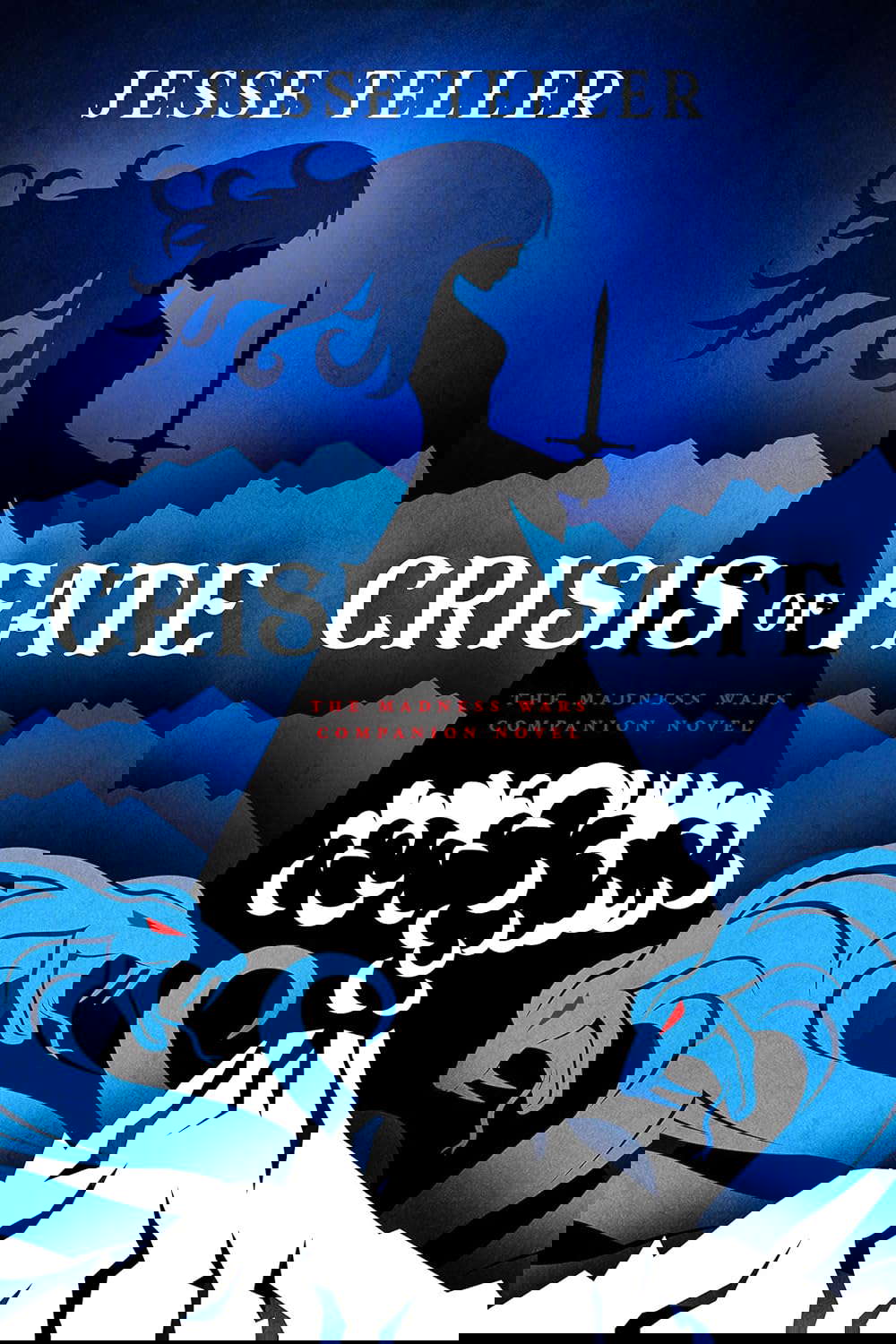 Crisis of Fate: The Madness Wars Companion Novel poster