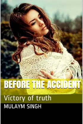 Before The Accident: Victory of truth poster