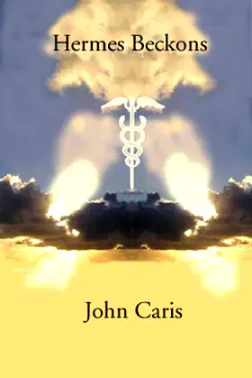 Hermes Beckons, A Tale of Alchemy and Magic poster