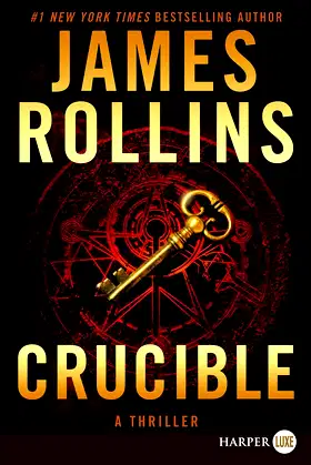 Crucible: A Thriller (Sigma Force, 14) poster