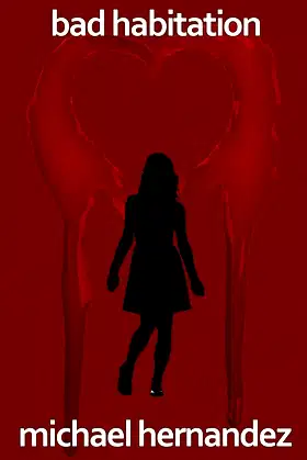 Bad Habitation poster