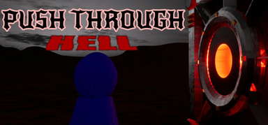 Push Through Hell capsule