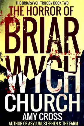 The Horror of Briarwych Church (The Briarwych Trilogy Book 2) poster