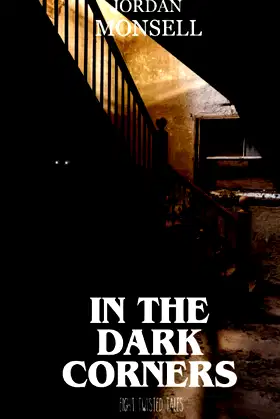 In the Dark Corners poster