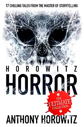 [(Horowitz Horror)] [ By (author) Anthony Horowitz ] [April, 2013] poster