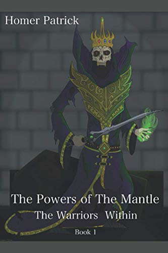 The Warriors Within: Book 1 The Powers of the Mantle poster