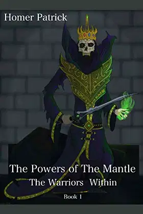 The Warriors Within: Book 1 The Powers of the Mantle poster