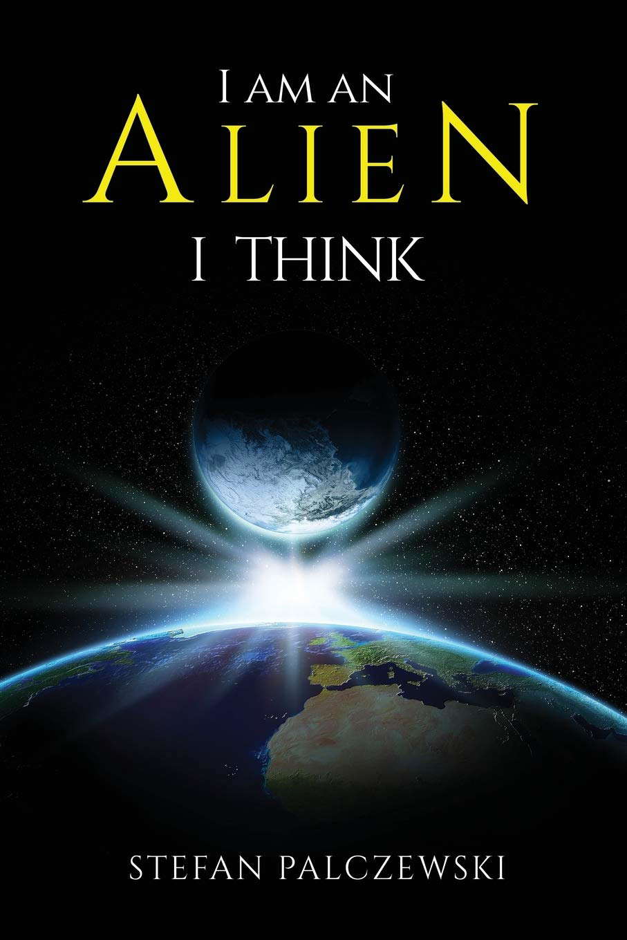I am an alien: I think poster