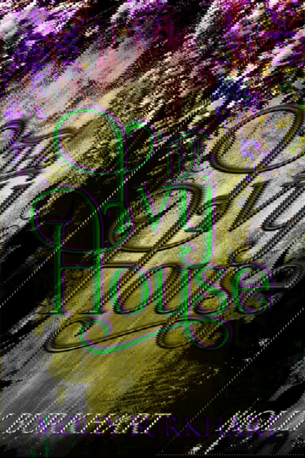 The Ivy House (The Ivy House Trilogy) poster