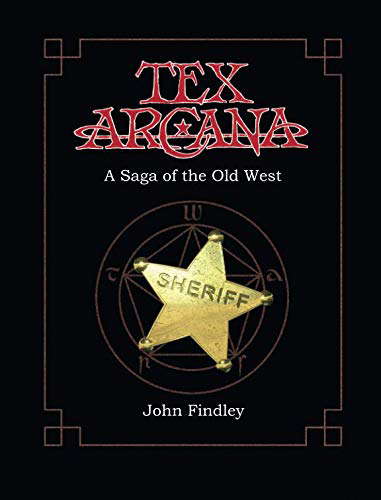 Tex Arcana: A Saga of the Old West poster