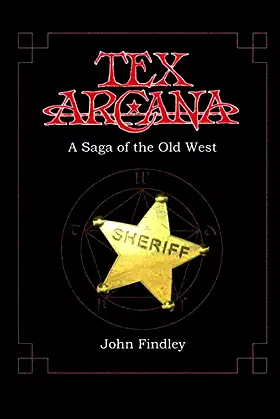 Tex Arcana: A Saga of the Old West poster