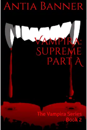 Vampira: Supreme Part A: The Vampira Series Book 2 poster