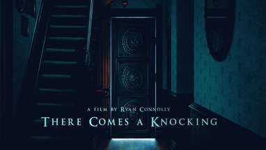 There Comes a Knocking - (a Short Horror Film) poster