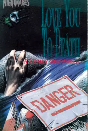 Love You to Death (Nightmares S.) poster