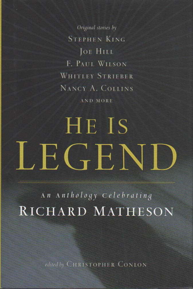 He Is Legend: An Anthology Celebrating Richard Matheson poster
