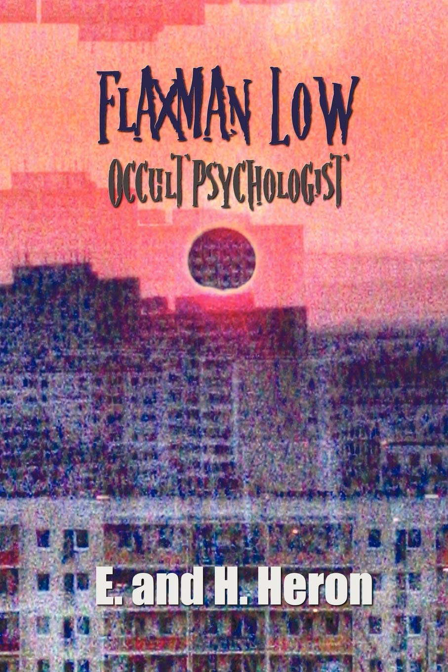 Flaxman Low, Occult Psychologist - Collected Stories poster