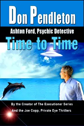 Time to Time: Ashton Ford, Psychic Detective (Ashton Ford Series Book 3) poster