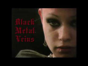 Black Metal Veins trailer version two ! poster